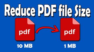 How To Reduce PDF file Size Without Quality loss [upl. by Nannah]