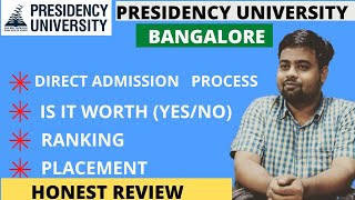 Presidency University Bangalore 2022  Honest Review Without jeemains get direct admission 😱 [upl. by Zenobia47]