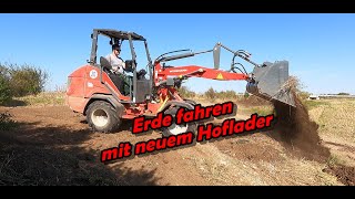 Weg scheiben mit neuem Hoflader  Erde fahren [upl. by Rehportsirhc]