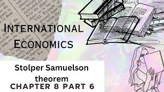 Stolper Samuelson theorem  International Economics  Dominick Salvatore [upl. by Gaylene]