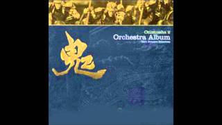 Onimusha 2 Orchestra Album  Chapter XI Truth of War Original Score Medley for Movie Scenes [upl. by Oetam]