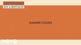 Ray LaMontagne  Summer Clouds Lyric Video [upl. by Palgrave]