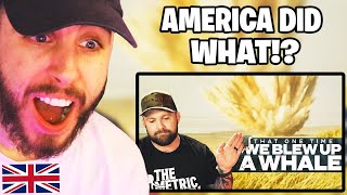 Brit Reacts to America Blew Up A Whale With 1000lbs of TNT [upl. by Aihsatan]