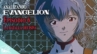 Analizando Evangelion  Episodio 6 La batalla decisiva  Mistral Chronicles [upl. by Prevot29]