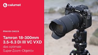 Tamron 18300mm 3563 Di III VC VXD  das optimale SuperZoomObjektiv im Praxis  Test [upl. by Anirdnajela]