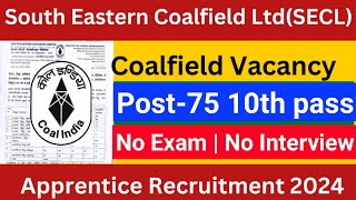 South eastern coal fields limited apprentice vacancy 2024  SECL apprentice recruitment 2024 [upl. by Waki]