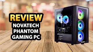 NOVATECH Phantom  Prebuilt Gaming PC Desktop Computer ✅ Review [upl. by Walters]