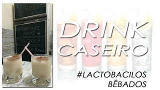 DRINK  LACTOBACILOS BÊBADOS  LOUCOS E KAMIKAZES Yakult Vodka Sakê Leite Cond Canela Gelo [upl. by Perkins]