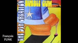 The 9th Creation  Bubble Gum 1975 ♫ [upl. by Kra]