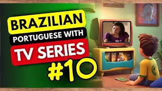 RealLife Brazilian Portuguese Improve Your Listening Skill with TV Series [upl. by Rosenberger]