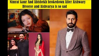 Did Nimrat kaur and Abishekh Bachan Brokedown on their Relationship after divorce with Aishwarya [upl. by Ruvolo639]