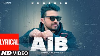 AIB Lyrical Video  Khazala Feat Gurlez Akhtar  Rupan Bal  Latest Punjabi Songs 2022  TSeries [upl. by Nylaf]