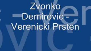 Zvonko Demirovic  Verenicki Prsten [upl. by Clemente]