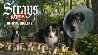 Strays  Official Trailer 2 [upl. by Nuaj773]