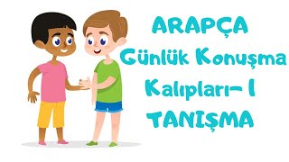 Arapça Günlük Konuşma Kalıpları 1Tanışma [upl. by Yhprum]