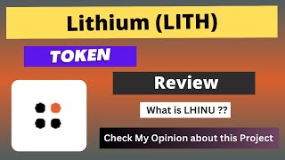 What is Lithium LITH Coin  Review About LITH Token [upl. by Sarid]