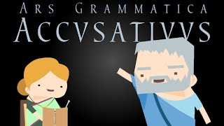 Ars Grammatica 4 casus accusativus – LATINE DISCERE [upl. by Adnik]