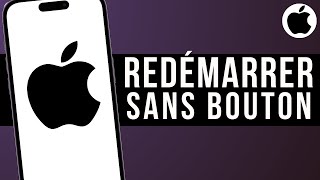 Comment Redémarrer Un iPhone  Sans Bouton dAlimentation [upl. by Freddie]