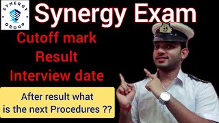 Synergy exam Cutoff mark Result Interview DateAfter result what you have to do   FULL PROCEDURE [upl. by Karim]