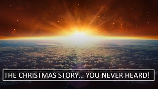 THE CHRISTMAS STORY YOU NEVER HEARD [upl. by Ynttirb]