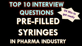 Prefilled syringes in Pharmaceutical industry l 10 Basic and Important Questions [upl. by Nyliret58]