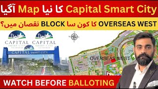 Capital Smart City Islamabad Latest Updates  Overseas West Map  Balloting Information [upl. by Bridgette]