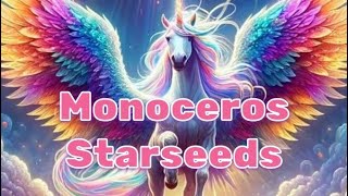 Monoceros Starseeds [upl. by Upton]