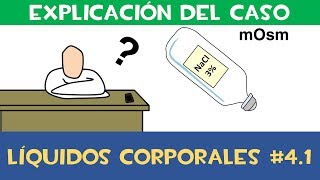 Líquidos Corporales 41 💧 Explicación Caso Clínico [upl. by Pyszka]