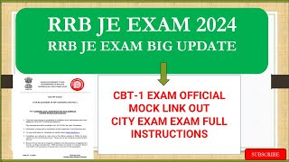 RRB JE EXAM BIG UPDATE NOTICE OUT  CBT1 OFFICIAL MOCK LINK CITY INTIMATION  EXAM INSTRUCTIONS [upl. by Mei]