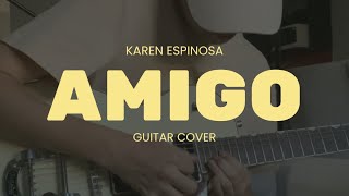 AMIGO  KarenEspinosaOfficial  Guitar Cover y Tutorial [upl. by Rein519]