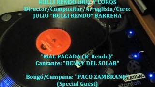 RULLI RENDO Orq Y Coros  Mal Pagada 33rpm Polydor [upl. by Joellen]