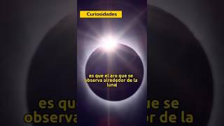 Misterios de los eclipses curiosidades eclipse [upl. by Leavy141]