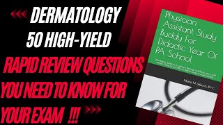 How To Study For Dermatology Exam With 50 High Yield Review Questions  Exam Prep [upl. by Imeka134]