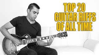 TOP 20 Guitar Riffs of ALL TIME [upl. by Nerret]