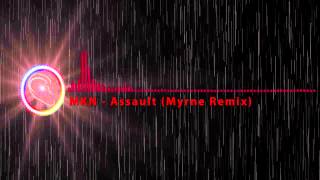 Electro House MKN  Assault Myrne Remix [upl. by Lseil451]