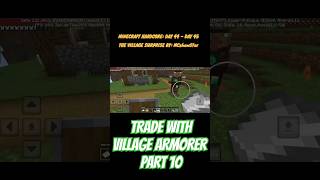 TRADE WITH VILLAGE ARMORER PART 10 shorts trending youtubeshorts subscribe short shortvideo [upl. by Caylor971]