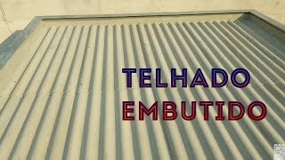 COMO FAZER TELHADO EMBUTIDO [upl. by Halette]