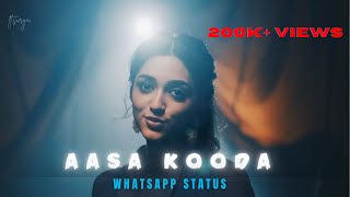 Aasa Kooda Song  WhatsApp status  Sai Abhyankkar  Album song ￼ [upl. by Ayote751]