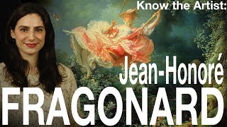 Know the Artist JeanHonoré Fragonard [upl. by Nosaes]