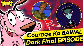 Courage The Cowardly Dog Ka LAST Episode  Bachpan Me Hum Samajh Nahi Paaye [upl. by Erdman]