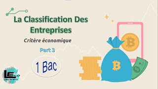 La classification des entreprises 1bac PART 3 [upl. by Butch]