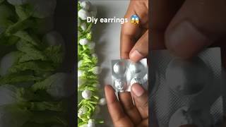 Diy😱 earrings with medicine Wrapper diy handmade shorts earrings youtubeshorts shortsfeed ❤ [upl. by Maxy]