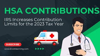 IRS Increases the HSA Contribution Amounts for the 2023 Calendar Year [upl. by Arondel706]