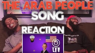 The Arab People Song Reaction [upl. by Ginsberg]