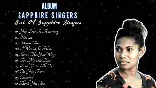 Album SapphireSingers Best Of Sapphire SingersAlbum Songs Officialmusicvideointertainment [upl. by Crooks918]