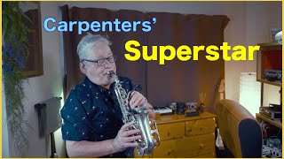 Superstar  Carpenters  Sax cover [upl. by Leeda]