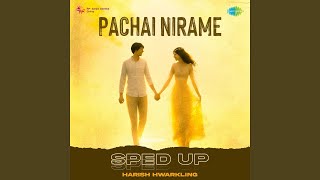 Pachai Nirame  Sped Up [upl. by Parsons]