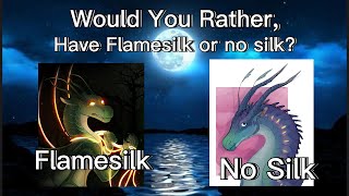 Wings of Fire Would You Rather  Arc 3 Edition [upl. by Yra]