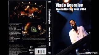 Vlado Georgiev  Zena bez imena Live  Audio 2005 [upl. by Arondell]