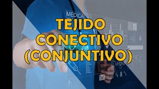 TEJIDO CONECTIVO [upl. by Barta314]